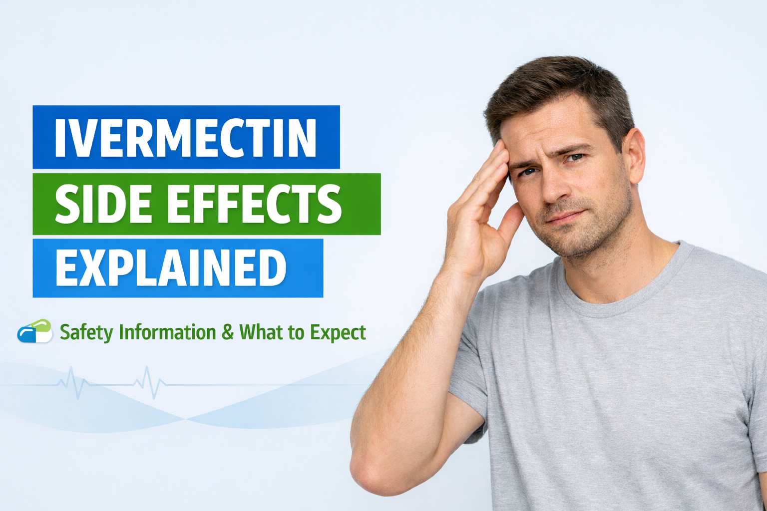 Ivermectin Side Effects: UK Safety Guide